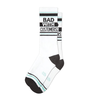 BAD WITH CUSTOMERS Gym Socks